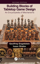 Building Blocks of Tabletop Game Design : An Encyclopedia of Mechanisms-9781032015835
