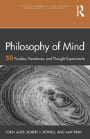 Philosophy of Mind : 50 Puzzles, Paradoxes, and Thought Experiments-9781032015842