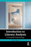 Introduction to Literary Analysis : A Complete Methodology-9781032017266