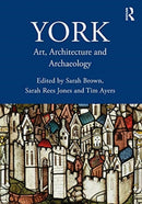 York : Art, Architecture and Archaeology-9781032019642
