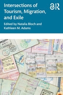 Intersections of Tourism, Migration, and Exile-9781032022802