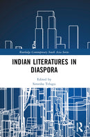Indian Literatures in Diaspora-9781032022994