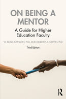 On Being a Mentor : A Guide for Higher Education Faculty-9781032023595