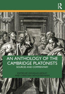 An Anthology of the Cambridge Platonists : Sources and Commentary-9781032023847