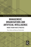 Management, Organisations and Artificial Intelligence : Where Theory Meets Practice-9781032025834