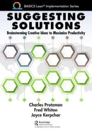Suggesting Solutions : Brainstorming Creative Ideas to Maximize Productivity-9781032029160