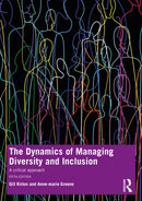 The Dynamics of Managing Diversity and Inclusion : A Critical Approach-9781032029375