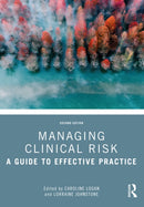 Managing Clinical Risk : A Guide to Effective Practice-9781032030708