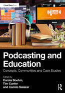 Podcasting and Education : Concepts, Communities and Case Studies-9781032033549