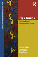 Nga Kuaha : Voices and Visions in Maori Healing and Psychiatry-9781032033846