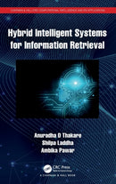 Hybrid Intelligent Systems for Information Retrieval-9781032035680