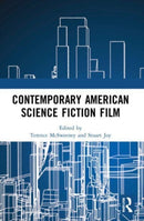 Contemporary American Science Fiction Film-9781032039657