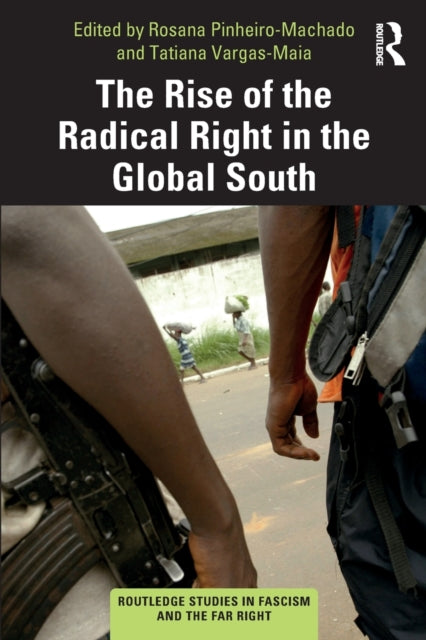 The Rise of the Radical Right in the Global South-9781032040356