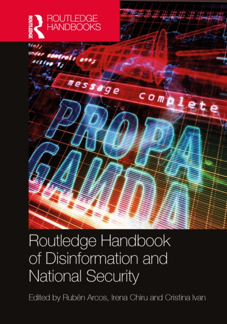 Routledge Handbook of Disinformation and National Security-9781032040509