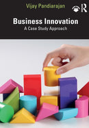 Business Innovation : A Case Study Approach-9781032041872