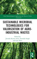 Sustainable Microbial Technologies for Valorization of Agro-Industrial Wastes-9781032042695
