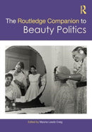 The Routledge Companion to Beauty Politics-9781032043319