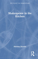 Shakespeare in the Kitchen-9781032043999