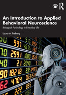 An Introduction to Applied Behavioral Neuroscience : Biological Psychology in Everyday Life-9781032049304