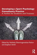 Developing a Sport Psychology Consultancy Practice : A Toolkit for Students and Trainees-9781032051482