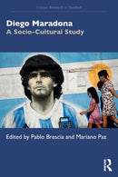Diego Maradona : A Socio-Cultural Study-9781032052090