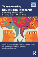 Transforming Educational Research : Realizing Equity and Social Justice Worldwide-9781032053493
