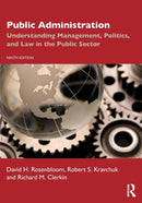 Public Administration : Understanding Management, Politics, and Law in the Public Sector-9781032055558