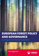 European Forest Policy and Governance : An Integrative Analytical Framework-9781032057460