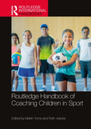 Routledge Handbook of Coaching Children in Sport-9781032058207