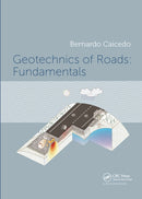 Geotechnics of Roads: Fundamentals-9781032059495