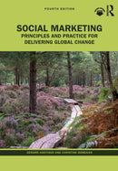 Social Marketing : Principles and Practice for Delivering Global Change-9781032059679