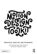 Motion Design Toolkit : Principles, Practice, and Techniques-9781032060576