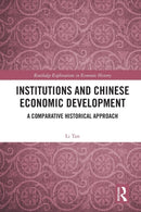 Institutions and Chinese Economic Development : A Comparative Historical Approach-9781032063911
