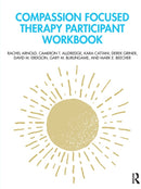Compassion Focused Therapy Participant Workbook-9781032064826