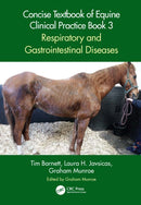 Concise Textbook of Equine Clinical Practice Book 3 : Respiratory and Gastrointestinal Diseases-9781032066165