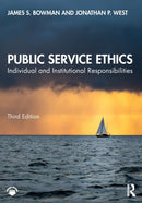 Public Service Ethics : Individual and Institutional Responsibilities-9781032066318