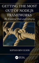 Getting the Most Out of Node.js Frameworks