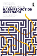 The Case for a Harm Reduction Approach