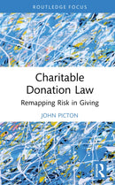 Charitable Donation Law : Remapping Risk in Giving-9781032070377