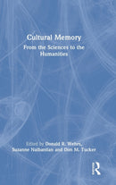 Cultural Memory : From the Sciences to the Humanities-9781032070520