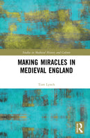Making Miracles in Medieval England-9781032071626