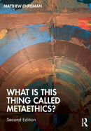 What is this thing called Metaethics?-9781032072005