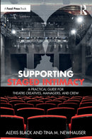 Supporting Staged Intimacy : A Practical Guide for Theatre Creatives, Managers, and Crew-9781032072081