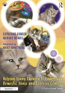 Helping Young Children to Understand Domestic Abuse and Coercive Control : A Professional Guide-9781032072579