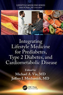 Integrating Lifestyle Medicine for Prediabetes, Type 2 Diabetes, and Cardiometabolic Disease-9781032072654