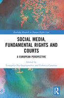 Social Media, Fundamental Rights and Courts : A European Perspective-9781032074696