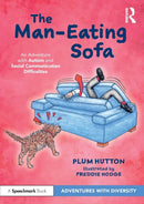 The Man-Eating Sofa: An Adventure with Autism and Social Communication Difficulties-9781032076348