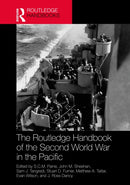 The Routledge Handbook of the Second World War in the Pacific