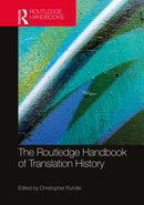 The Routledge Handbook of Translation History-9781032077321