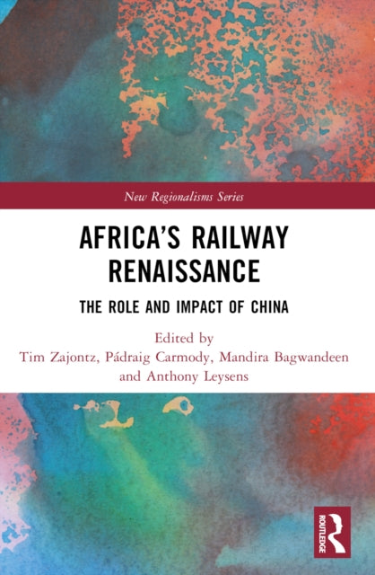 Africa''s Railway Renaissance
